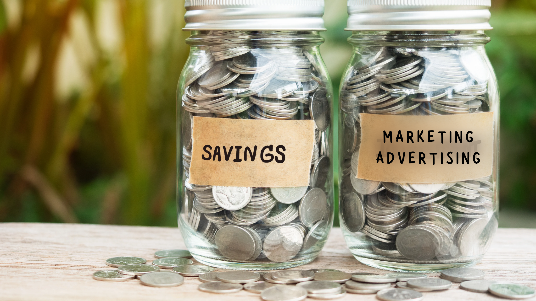 Two jars with coins, one labelled 'Savings', the other labelled 'Marketing & Advertising'